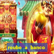 roubo a banco nesta madrugada